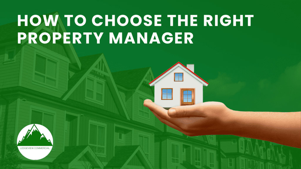 How to choose the right property manager